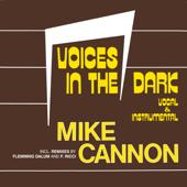 hit download Voices In The Dark    Mike Cannon