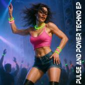 hit download Pulse and power techno ep    Conte Max & Dj Freccia
