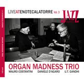 hit download Live at Enotecalatorre Vol. 3 (Live)    Organ Madness Trio
