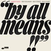hit download By All Means    Aaron Parks