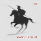 hit download Eroi    Fiorella Mannoia