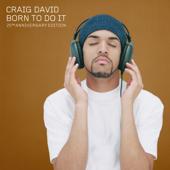 hit download Born to Do It (25th Anniversary)    Craig David