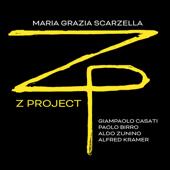 hit download Z Project (feat. Giampaolo Casati, Paolo Birro, Aldo Zunino & Alfred Kramer)    Maria Grazia Scarzella