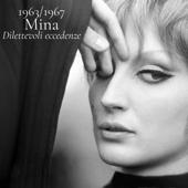 hit download 1963/1967 Mina Dilettevoli eccedenze - EP    Mina