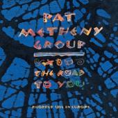 hit download The Road to You (Live)    Pat Metheny Group