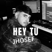 hit download Hey Tu    Jhosef
