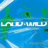 hit download Loud & Wild (Narcotic)    ItaloBrothers