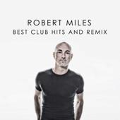 hit download ROBERT MILES BEST CLUB HITS AND REMIX    Robert Miles