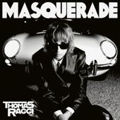 hit download MASQUERADE    Thomas Raggi