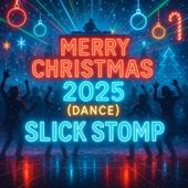 hit download Merry Christmas 2025 (Dance) - EP    Slick Stomp