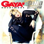 hit download Never Meet (Dino Brown Club Mix)    Gayà & Dino Brown