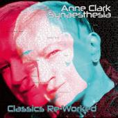 hit download Synaesthesia - Classics Reworked    Anne Clark