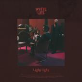 hit download Night Light (Expanded Edition)    White Lies