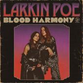 hit download Blood Harmony    Larkin Poe