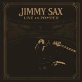 hit download Live In Pompeii    Jimmy Sax