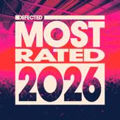 hit download Defected Presents Most Rated 2026 (DJ Mix)    Andy Daniell
