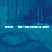 hit download Blue Hour    Stanley Turrentine & The Three Sounds