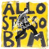 hit download ALLO STESSO BPM! (Alfa Live nei Palazzetti)    Alfa