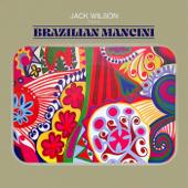 hit download Brazilian Mancini    Jack Wilson