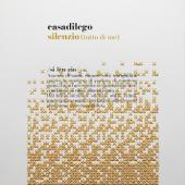 Casadilego-Silenzio (tutto di me)