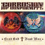 hit download Good God / Baad Man    Corrosion of Conformity