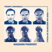 hit download Tempi anomali per un recinto di polli    Massaroni Pianoforti