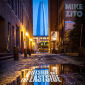 hit download Outside or the Eastside    Mike Zito