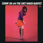 hit download Comin  On With The Chet Baker Quintet    Chet Baker Quintet & Chet Baker