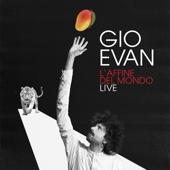 hit download l affine del mondo (Live)    Gio Evan