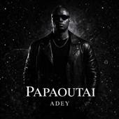 hit download Papaoutai (Afro Soul)    ADEY