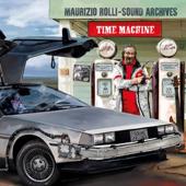 hit download Sound Archives-Time Machine    Maurizio Rolli