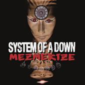 hit download Mezmerize    System Of A Down