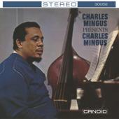 hit download Charles Mingus Presents Charles Mingus (Remastered)    Charles Mingus