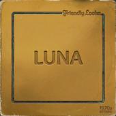 hit download Luna    Friendly Looka