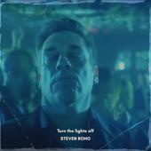 hit download Turn the Lights Off    Steven Roho