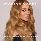 hit download Volare / Nothing Is Impossible (Live From The Milano Cortina 2026 Olympic Winter Games)    Mariah Carey