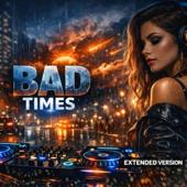 dancesingle-top Imael Angel BAD TIMES