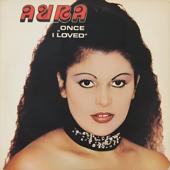 hit download Once I Loved (Am Iubit Odată)    Aura Urziceanu