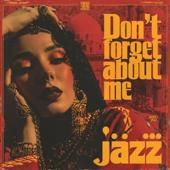 hit download Don t Forget About Me    Nafas Jazz & Nafas Jazz "نفس جاز"