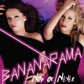 hit download Now Or Never - EP    Bananarama
