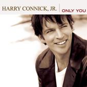 hit download Only You    Harry Connick, Jr.