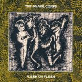 hit download Flesh On Flesh    The Snake Corps