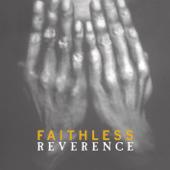 hit download Reverence / Irreverence    Faithless
