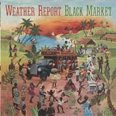 hit download Black Market    Weather Report