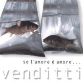 hit download Se L Amore E  Amore    Antonello Venditti