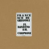 hit download Il Bandito e Il Campione (Live)    Francesco De Gregori