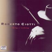 jazzalbum-top Roberto Ciotti King of Nothing