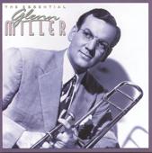 hit download The Essential Glenn Miller (Remastered)    Glenn Miller