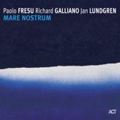 hit download Mare Nostrum    Paolo Fresu, Jan Lundgren & Richard Galliano