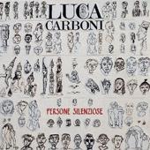 hit download Persone Silenziose    Luca Carboni